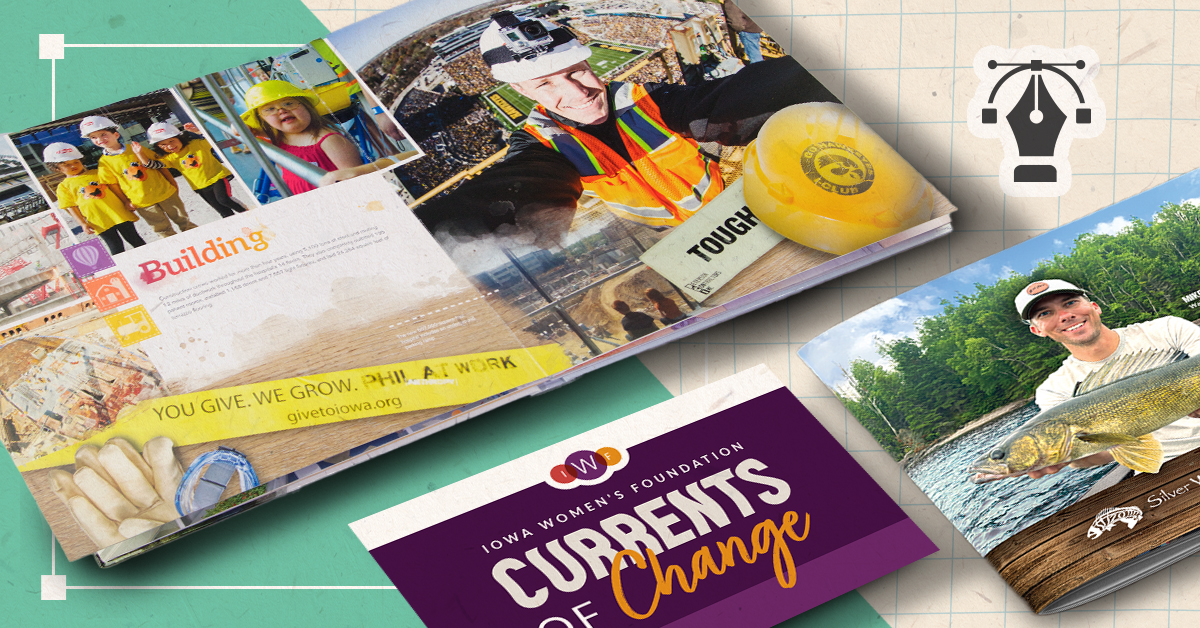 Marketing agency portfolio showcase displaying printed materials including brochures about community building, construction workers, fishing, and Iowa Women's Foundation currents of change publication